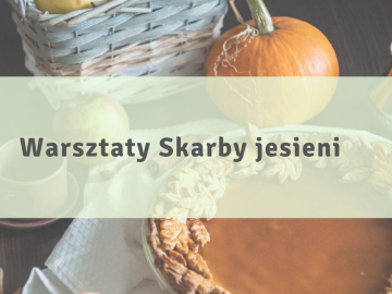 Warsztaty Skarby jesieni